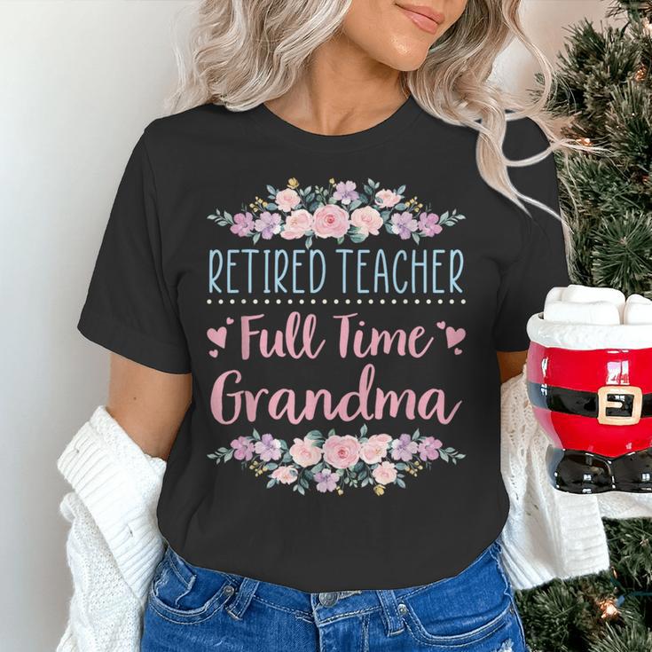 Retired Teacher Full Time Grandma Teaching Retirement Women's T-Shirt, gift for family, gift for coworker