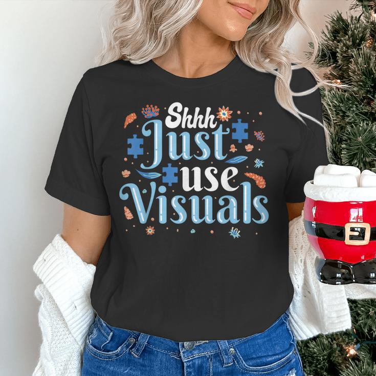 Shhh Just Use Visuals SPED Special Education Teacher Men Women Women's T-Shirt, gift for family, gift for coworker Shhh Just Use Visuals SPED Special Education Teacher Men Women Women's T-Shirt, gift for family, gift for coworker
