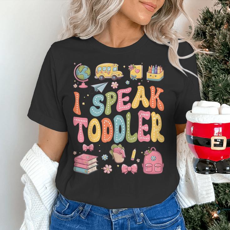 I Speak Toddler Teacher Pre-K Frist Day Back To School Women's T-Shirt, gift for family, gift for coworker