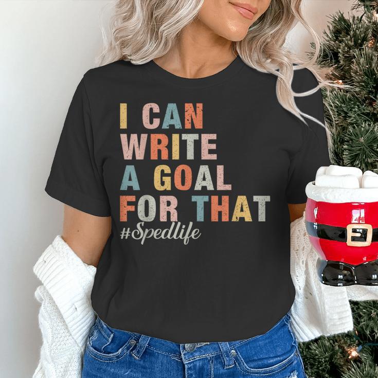 Special Education I Can Write A Goal For That Sped Teacher Women's T-Shirt, gift for family, gift for coworker Special Education I Can Write A Goal For That Sped Teacher Women's T-Shirt, gift for family, gift for coworker