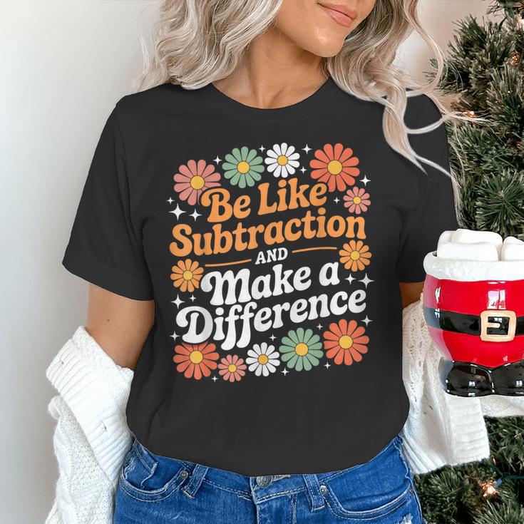 Be Like Subtraction Make A Difference Teacher Student Math Women's T-Shirt, gift for family, gift for coworker