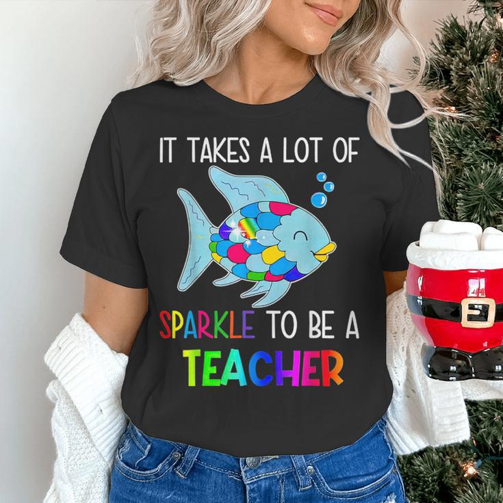 It Takes A Lot Of Sparkle To Be A Teacher Rainbow Fish For Men Women Women's T-Shirt, gift for family, gift for coworker It Takes A Lot Of Sparkle To Be A Teacher Rainbow Fish For Men Women Women's T-Shirt, gift for family, gift for coworker