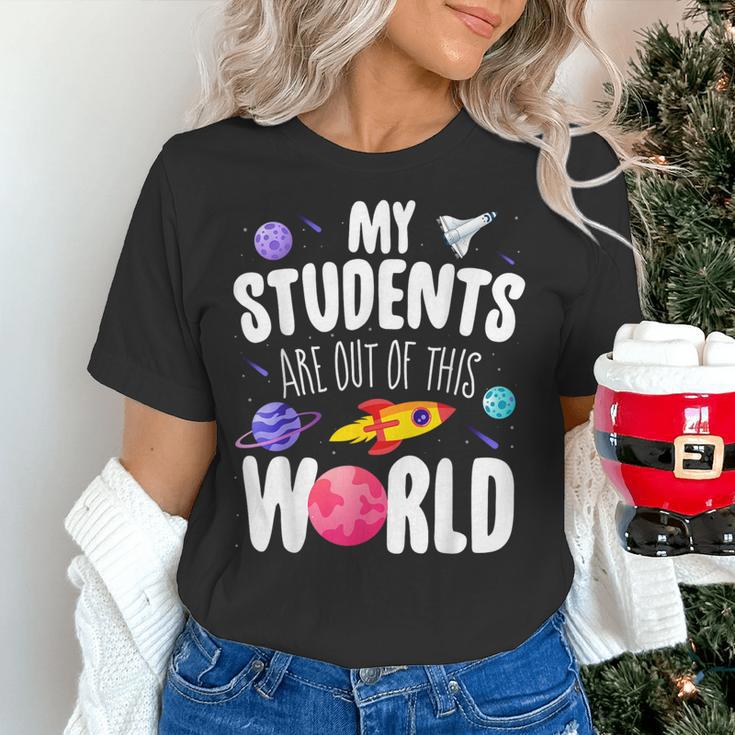 Teacher Tee My Students Are Out Of This World Space Women's T-Shirt, gift for family, gift for coworker Teacher Tee My Students Are Out Of This World Space Women's T-Shirt, gift for family, gift for coworker