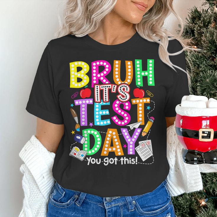 Testing Day Bruh It’s Test Day You Got This Teacher Student Women's T-Shirt, gift for family, gift for coworker Testing Day Bruh It’s Test Day You Got This Teacher Student Women's T-Shirt, gift for family, gift for coworker