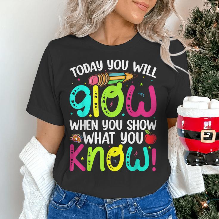 Today You Will Glow When You Show What You Know Teachers Day Women's T-Shirt, gift for family, gift for coworker Today You Will Glow When You Show What You Know Teachers Day Women's T-Shirt, gift for family, gift for coworker