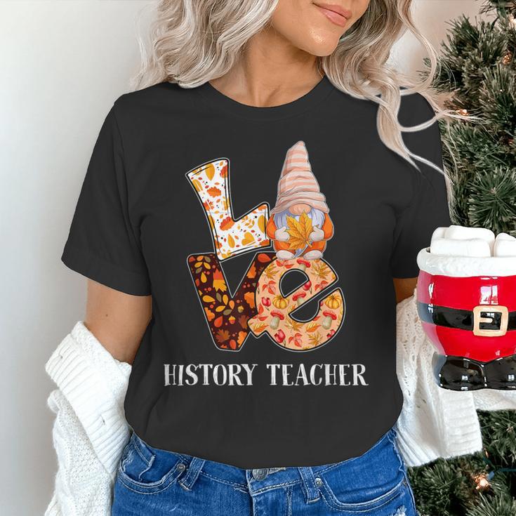 History Teacher Love Autumn Fall Gnome For Teachers For Men Women Women's T-Shirt, History Teacher Shirts, gift for family, gift for coworker History Teacher Love Autumn Fall Gnome For Teachers For Men Women Women's T-Shirt, History Teacher Shirts, gift for family, gift for coworker