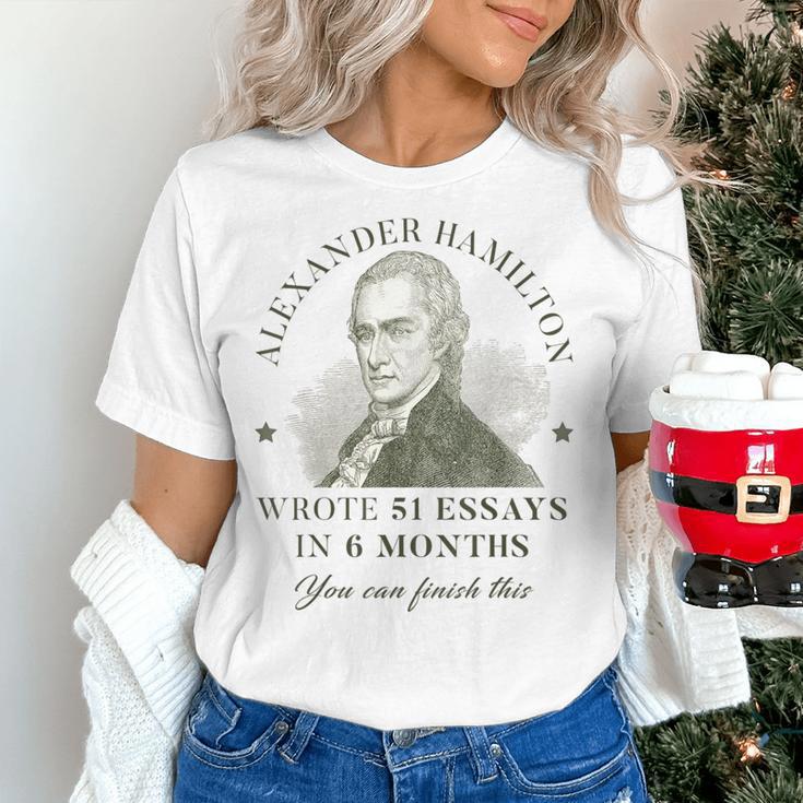 Alexander Hamilton Wrote 51 Essays In 6 Months Teacher Quote Women's T-Shirt, gift for family, gift for coworker Alexander Hamilton Wrote 51 Essays In 6 Months Teacher Quote Women's T-Shirt, gift for family, gift for coworker