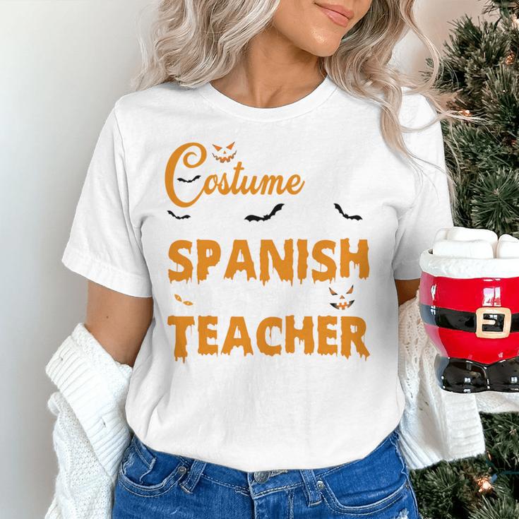 I Don't Need A Costume I'm A Spanish Teacher Halloween Women's T-Shirt, gift for family, gift for coworker I Don't Need A Costume I'm A Spanish Teacher Halloween Women's T-Shirt, gift for family, gift for coworker