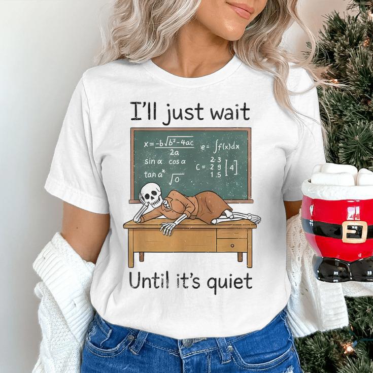 Halloween Teacher I'Ll Just Wait Until It's Quiet Women's T-Shirt, gift for family, gift for coworker Halloween Teacher I'Ll Just Wait Until It's Quiet Women's T-Shirt, gift for family, gift for coworker
