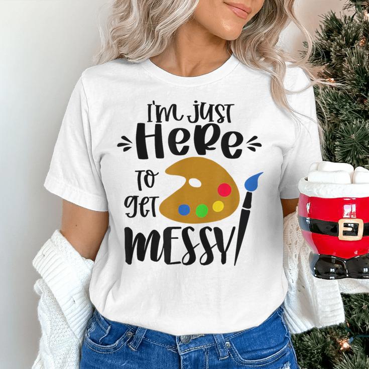 I'm Just Here To Get Messy Art Teacher Artist Painting Women's T-Shirt, gift for family, gift for coworker