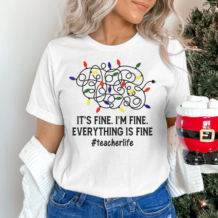 It's Fine I'm Fine Christmas Lights Teacher Xmas Women's T-Shirt, gift for family, gift for coworker It's Fine I'm Fine Christmas Lights Teacher Xmas Women's T-Shirt, gift for family, gift for coworker