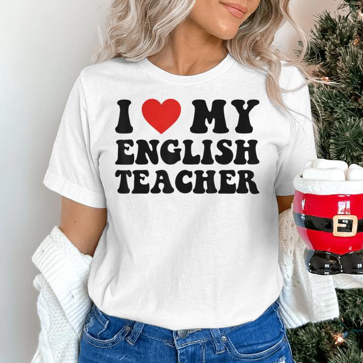 I Love My English Teacher Heart English Language Teachers For Men Women Kids Women's T-Shirt, English Teacher Shirts, gift for family, gift for coworker