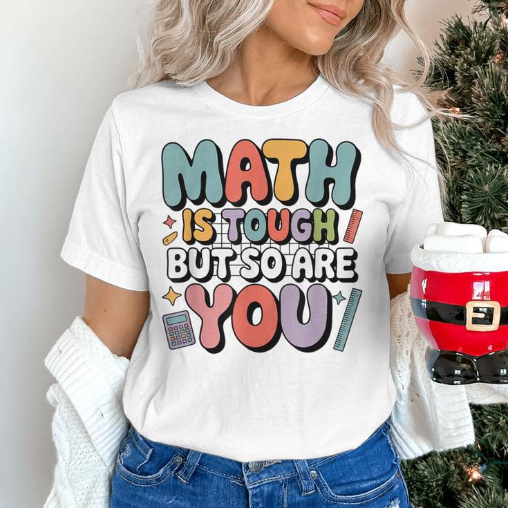 Math Is Tough But So Are You Motivational School Teacher Women's T-Shirt, gift for family, gift for coworker Math Is Tough But So Are You Motivational School Teacher Women's T-Shirt, gift for family, gift for coworker