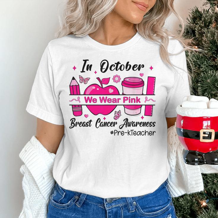 Pre-k Teacher In October We Wear Pink Breast Cancer Women's T-Shirt, gift for family, gift for coworker
