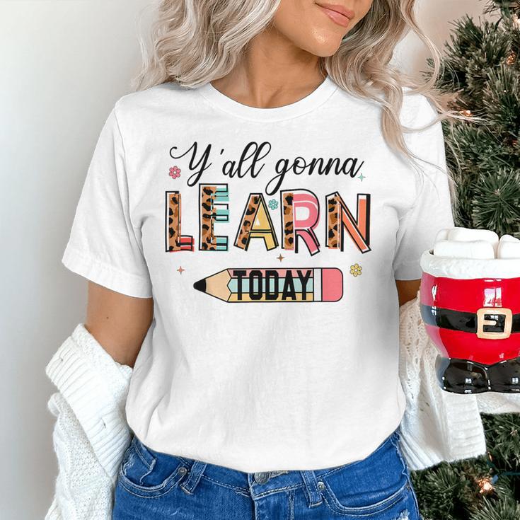 Teacher Y'All Gonna Learn Today First Day Of School Teacher Women's T-Shirt, gift for family, gift for coworker Teacher Y'All Gonna Learn Today First Day Of School Teacher Women's T-Shirt, gift for family, gift for coworker