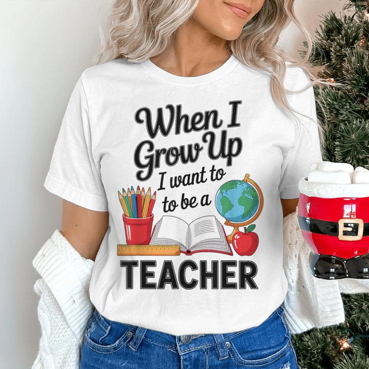 When I Grow Up I Want To Be Teacher Kids Women's T-Shirt, gift for family, gift for coworker When I Grow Up I Want To Be Teacher Kids Women's T-Shirt, gift for family, gift for coworker