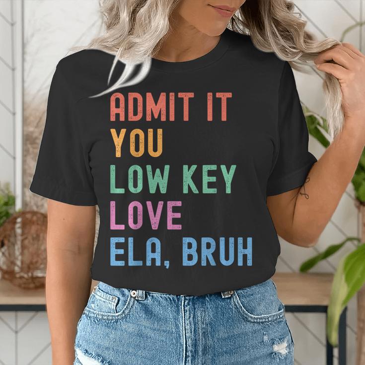 Admit It You Low Key Love ELA Bruh English Teacher Women's T-Shirt, English Teacher Shirts, funny gift