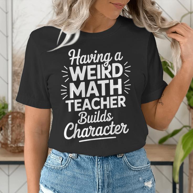 Algebra Lover Having A Weird Math Teacher Builds Character Women's T-Shirt, funny gift Algebra Lover Having A Weird Math Teacher Builds Character Women's T-Shirt, funny gift