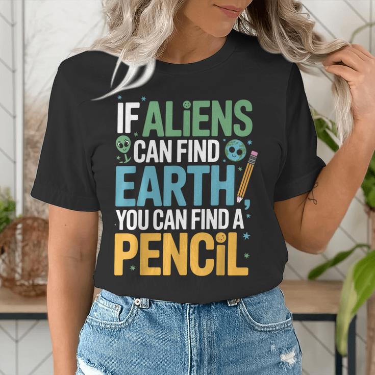 If Aliens Can Find Earth You Can Find a Pencil Teacher Women's T-Shirt, funny gift If Aliens Can Find Earth You Can Find a Pencil Teacher Women's T-Shirt, funny gift