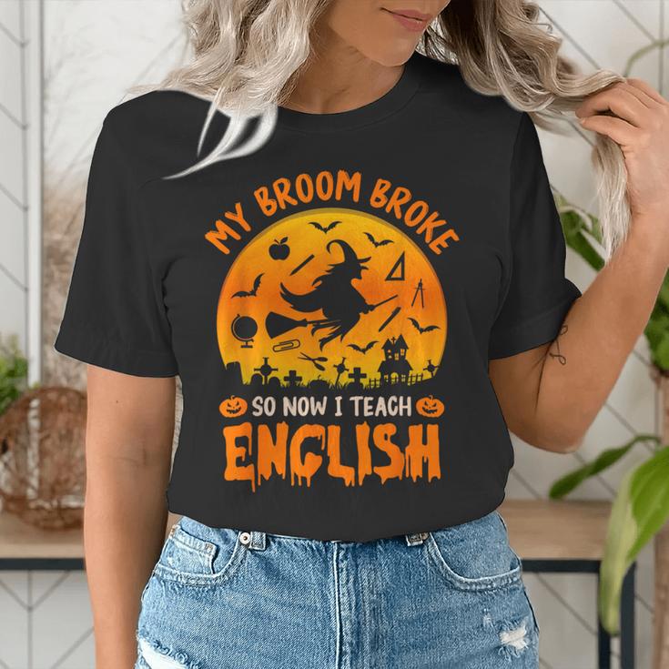 My Broom Broke So Now I Teach English Halloween Teacher Women's T-Shirt, English Teacher Shirts, funny gift