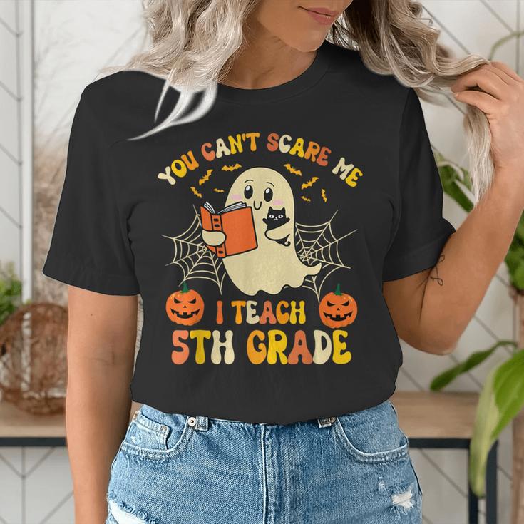 You Can't Scare Me I Teach 5th Grade Teacher Halloween Ghost Women's T-Shirt, funny gift You Can't Scare Me I Teach 5th Grade Teacher Halloween Ghost Women's T-Shirt, funny gift