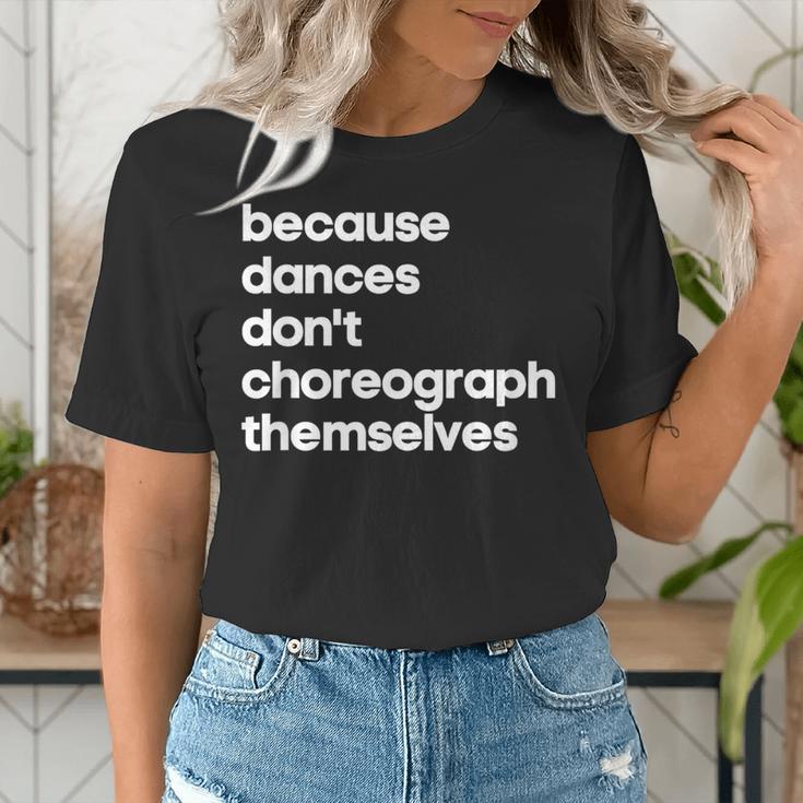 Choreographer Dance Teacher Cool Unique Shirt For Men Women Women's T-Shirt, funny gift Choreographer Dance Teacher Cool Unique Shirt For Men Women Women's T-Shirt, funny gift