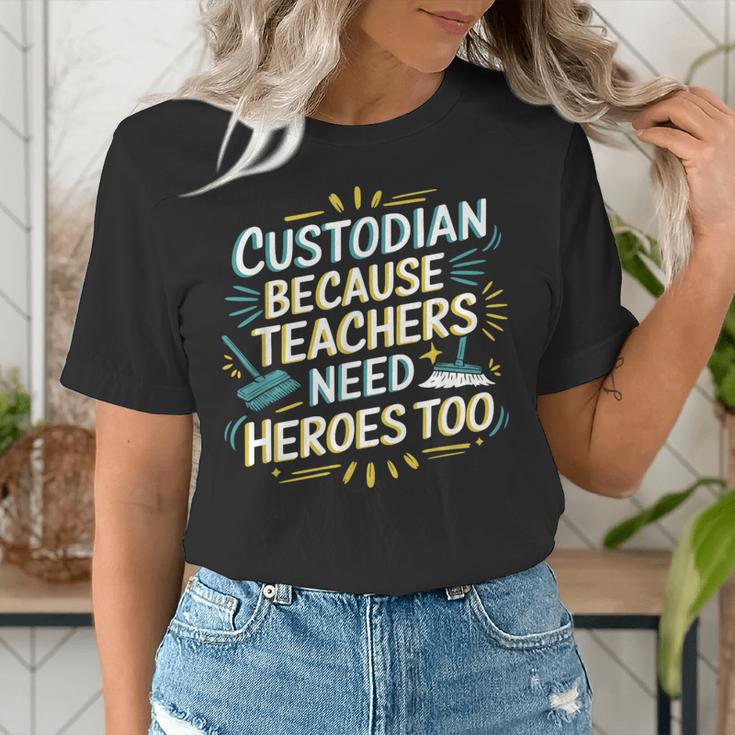 Custodian Because Teachers Need Heroes Too School Janitor Women's T-Shirt, funny gift Custodian Because Teachers Need Heroes Too School Janitor Women's T-Shirt, funny gift