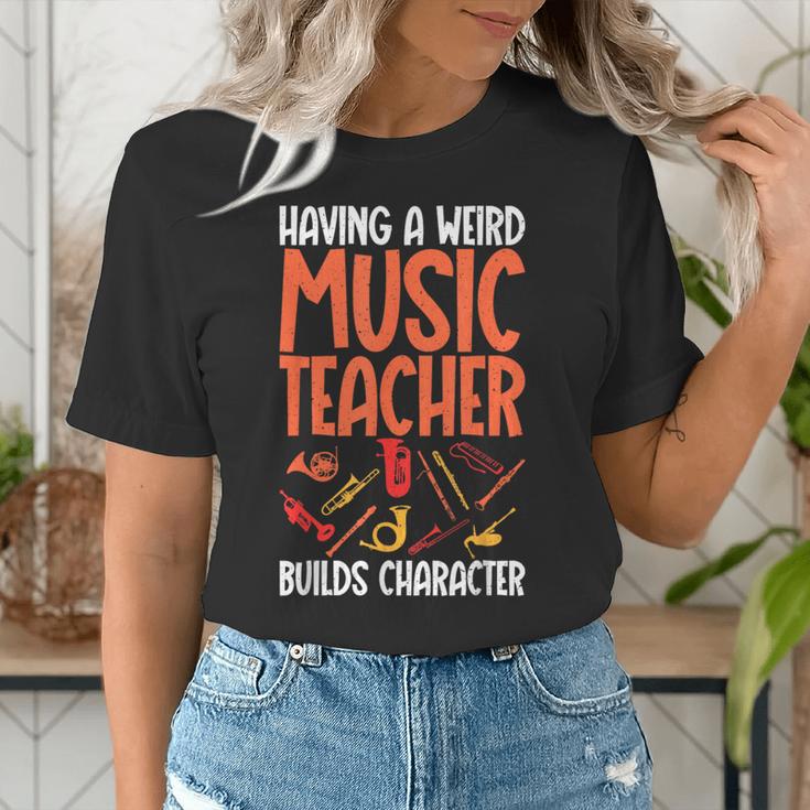 Having a Weird Music Teacher Builds Character Music Teacher Women's T-Shirt, funny gift Having a Weird Music Teacher Builds Character Music Teacher Women's T-Shirt, funny gift