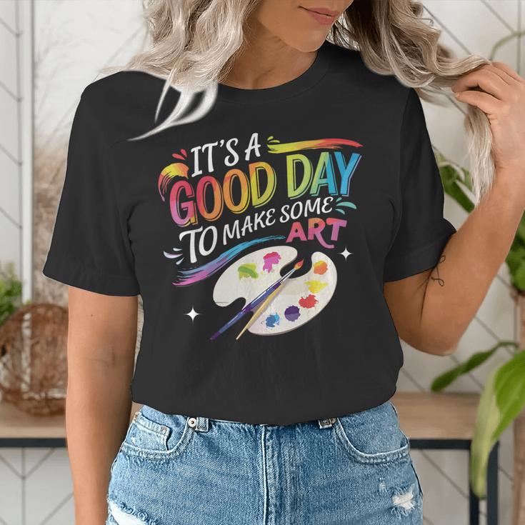 It's A Good Day To Make Some Art Artist Drawing Teacher Women's T-Shirt, funny gift It's A Good Day To Make Some Art Artist Drawing Teacher Women's T-Shirt, funny gift