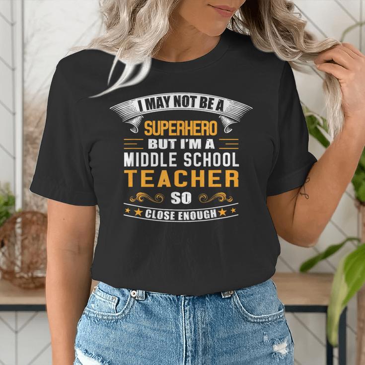 Not Superhero But Middle School Teacher For Men Women Women's T-Shirt, funny gift Not Superhero But Middle School Teacher For Men Women Women's T-Shirt, funny gift