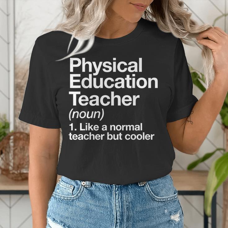Physical Education Teacher Definition Sports PE School Women's T-Shirt, Pe Teacher Shirts, funny gift Physical Education Teacher Definition Sports PE School Women's T-Shirt, Pe Teacher Shirts, funny gift