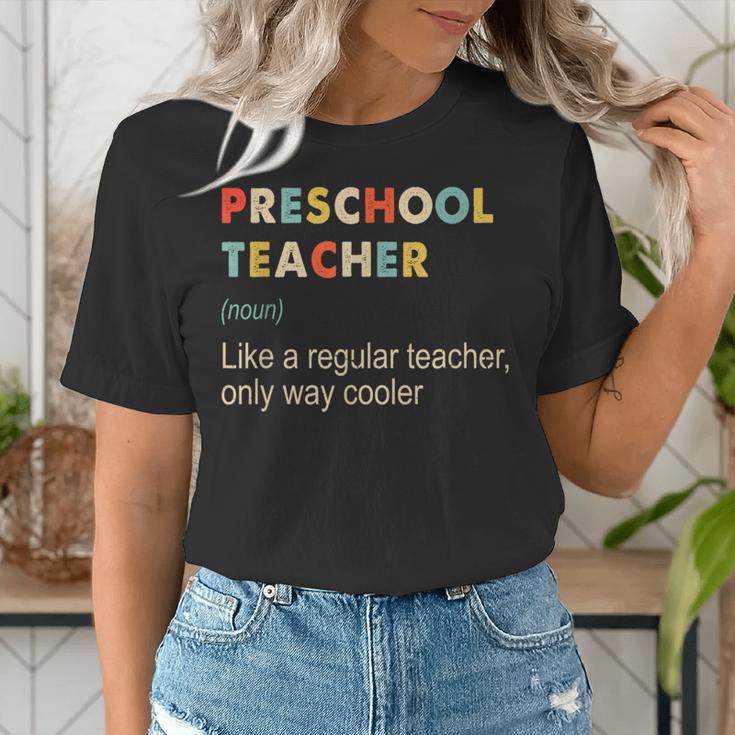 Preschool Teacher Kindergarten Teacher Definition Women's T-Shirt, funny gift Preschool Teacher Kindergarten Teacher Definition Women's T-Shirt, funny gift