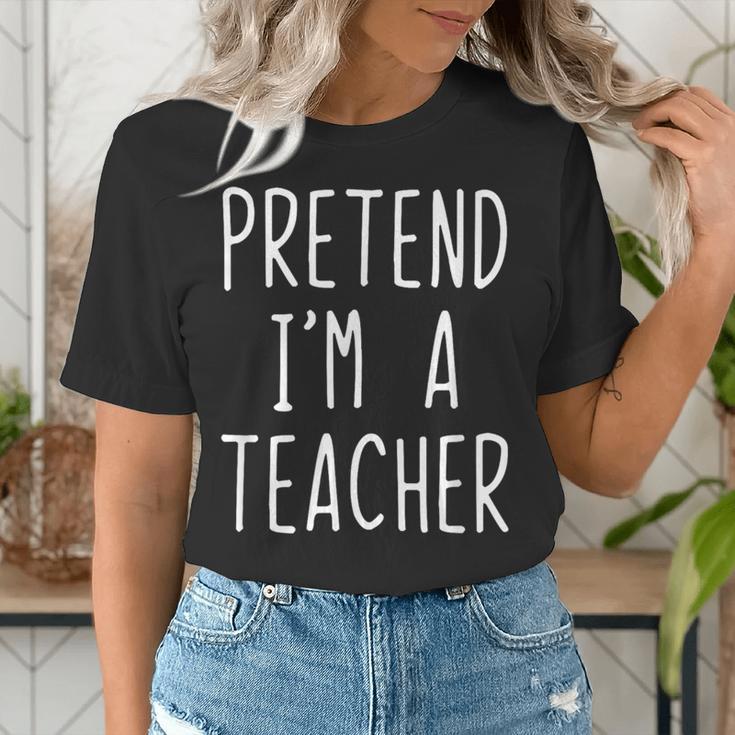 Pretend I'm A Teacher Costume Halloween Lazy Adult Kids Women's T-Shirt, funny gift Pretend I'm A Teacher Costume Halloween Lazy Adult Kids Women's T-Shirt, funny gift