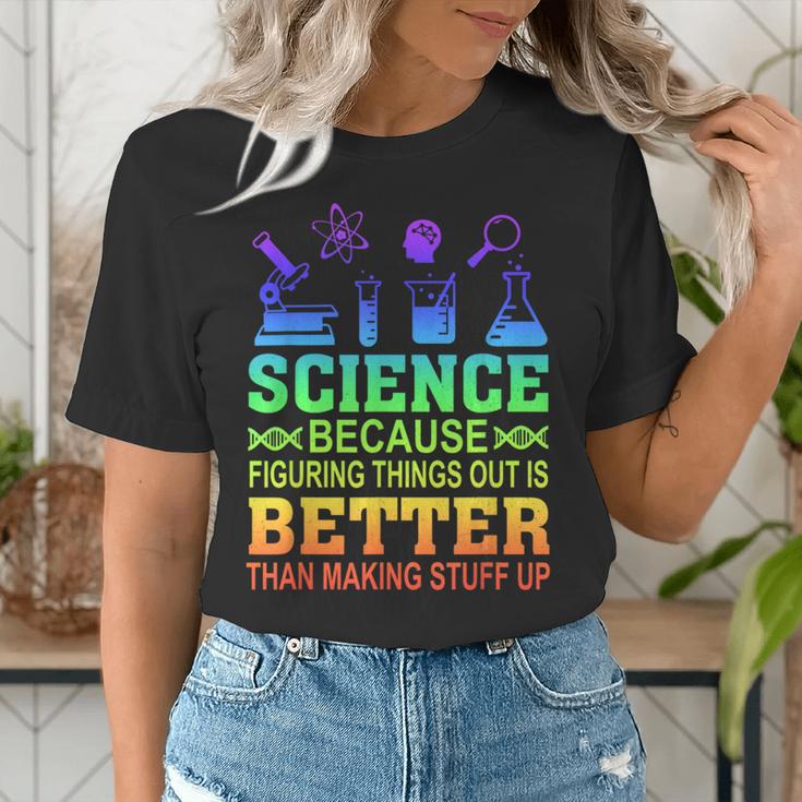Science Teacher Because Figuring Things Out Is Better Than Women's T-Shirt, Science Teacher Shirts, funny gift