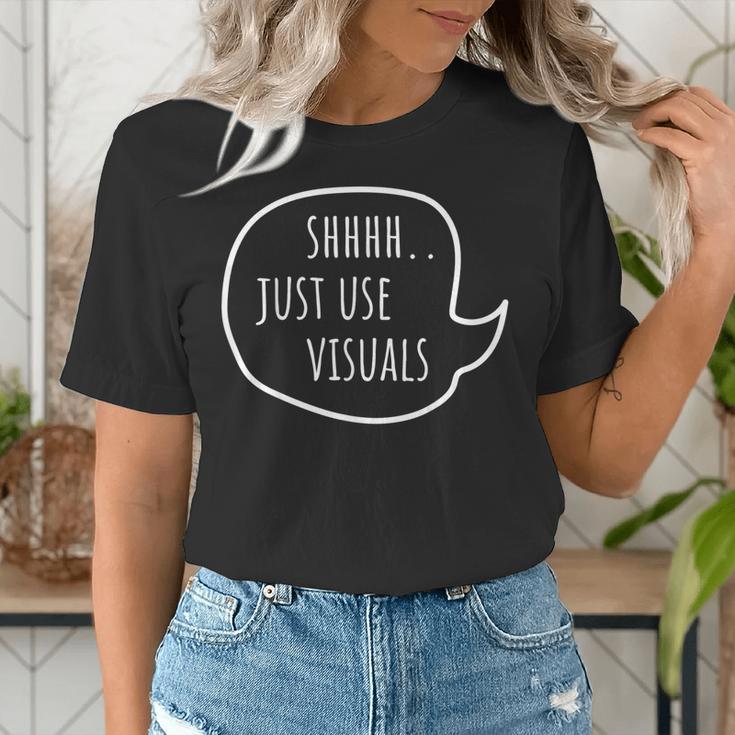 Special Education Teacher- SPED Shhh Just Use Visuals For Men Women Women's T-Shirt, funny gift Special Education Teacher- SPED Shhh Just Use Visuals For Men Women Women's T-Shirt, funny gift