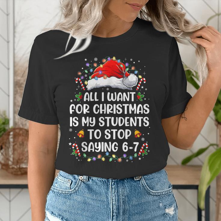 Stop Saying 6-7 Teacher Students 67 Christmas Meme 6 7 Women's T-Shirt, funny gift Stop Saying 6-7 Teacher Students 67 Christmas Meme 6 7 Women's T-Shirt, funny gift