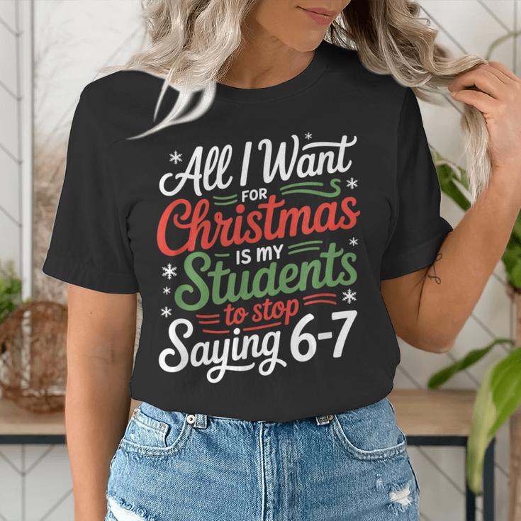 Students Saying 6-7 67 Six Seven Teacher Christmas Women's T-Shirt, funny gift