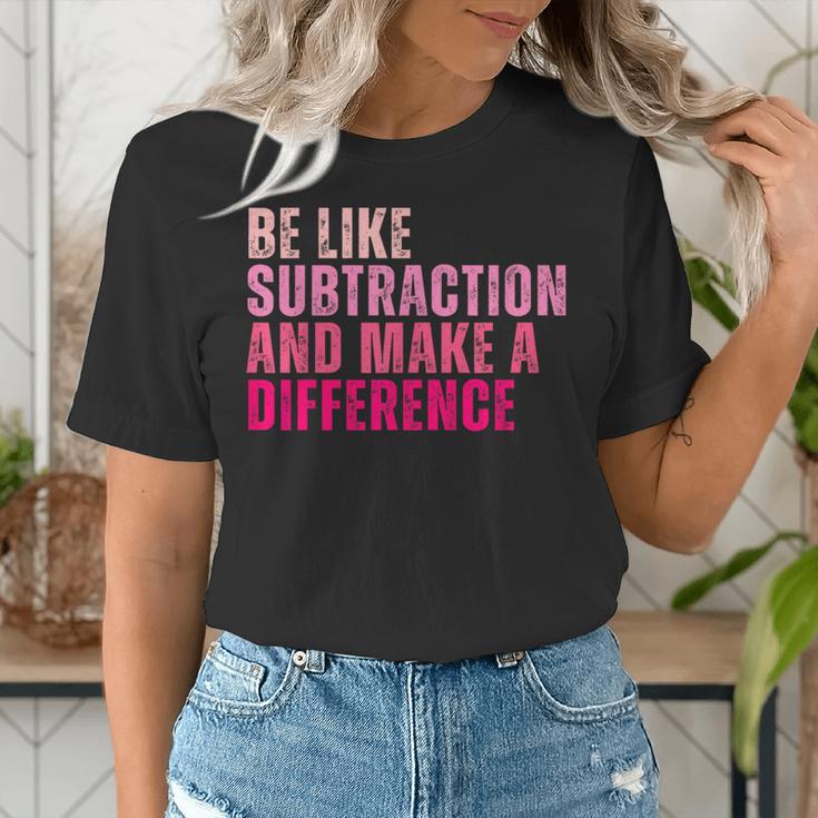Be Like Subtraction And Make A Difference Math Teacher Women's T-Shirt, funny gift Be Like Subtraction And Make A Difference Math Teacher Women's T-Shirt, funny gift