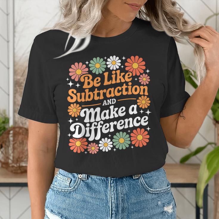 Be Like Subtraction Make A Difference Teacher Student Math Women's T-Shirt, funny gift