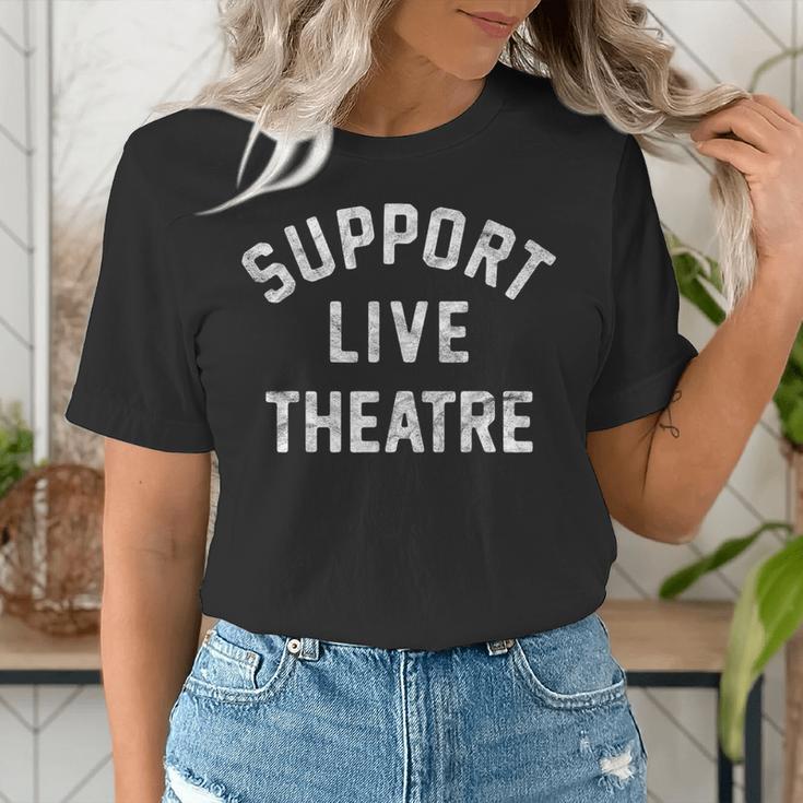 Support Live Theatre Drama Club Actor Actress Drama Teacher Women's T-Shirt, funny gift Support Live Theatre Drama Club Actor Actress Drama Teacher Women's T-Shirt, funny gift