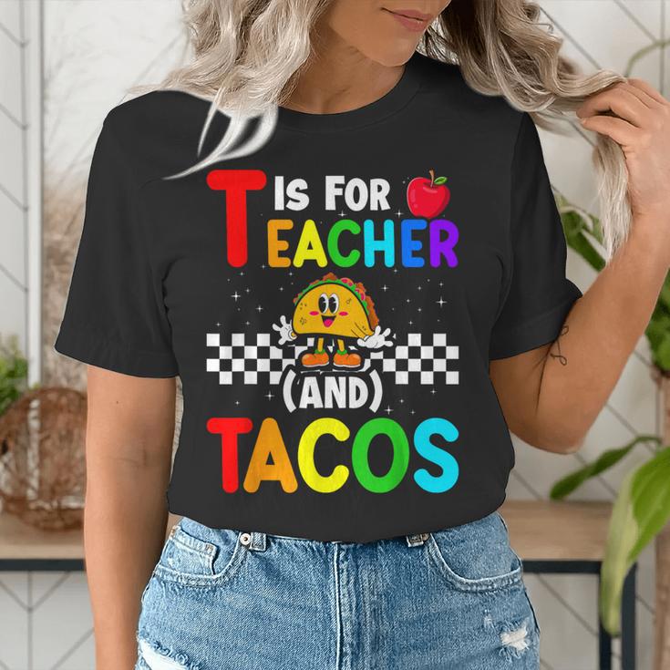 T Is For Teacher And Tacos For Teacher & Tacos Lovers Women's T-Shirt, funny gift
