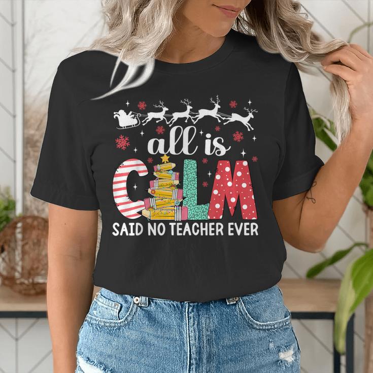 Teacher All Calm Said No Teacher Christmas Pencil Tree Women's T-Shirt, funny gift Teacher All Calm Said No Teacher Christmas Pencil Tree Women's T-Shirt, funny gift
