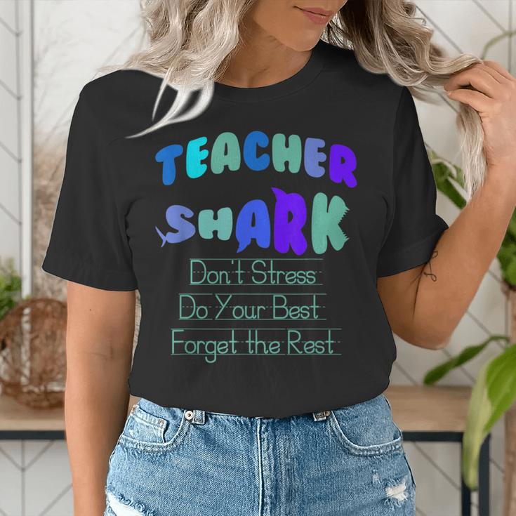 Teacher Shark Don't Stress Do Your Best Forget The Rest Women's T-Shirt, funny gift Teacher Shark Don't Stress Do Your Best Forget The Rest Women's T-Shirt, funny gift