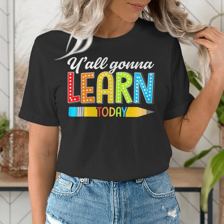 Teacher Y'All Gonna Learn Today First Day Of School Women's T-Shirt, funny gift Teacher Y'All Gonna Learn Today First Day Of School Women's T-Shirt, funny gift