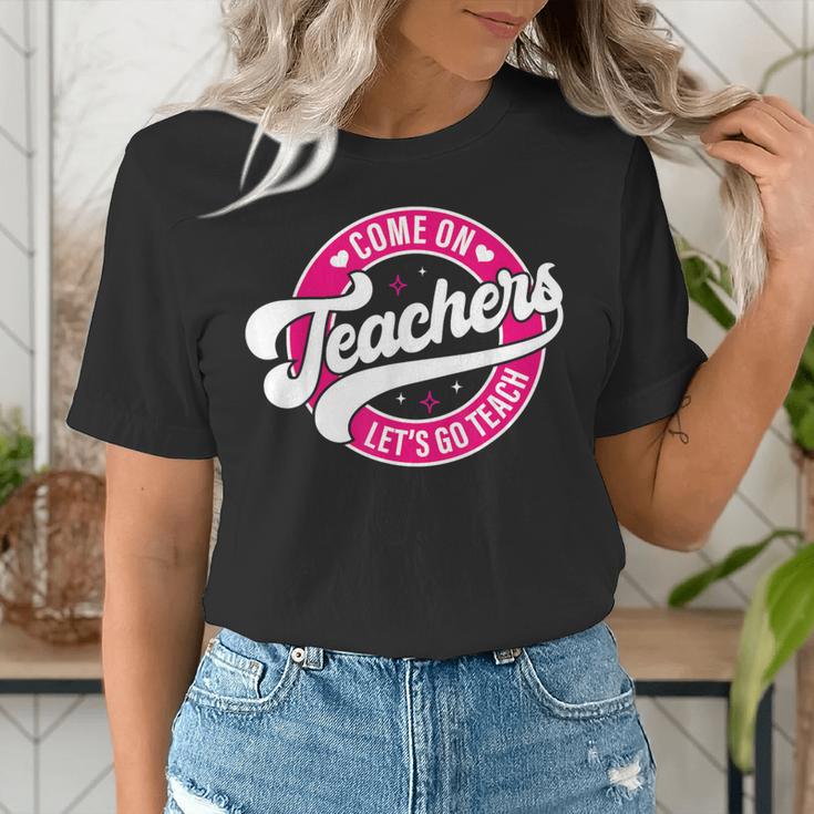 Come On Teachers Let's Go Teach Pink Back To School For Men Women Women's T-Shirt, funny gift Come On Teachers Let's Go Teach Pink Back To School For Men Women Women's T-Shirt, funny gift