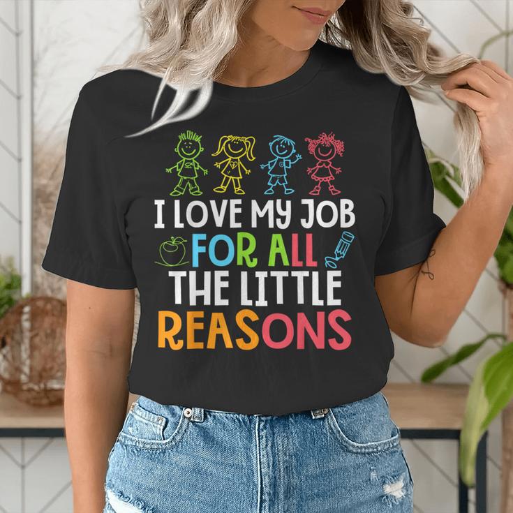 Teachers I Love My Job For All The Little Reasons Teacher Women's T-Shirt, funny gift Teachers I Love My Job For All The Little Reasons Teacher Women's T-Shirt, funny gift