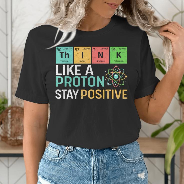 Think Like A Proton Stay Positive Science Teacher Women's T-Shirt, Science Teacher Shirts, funny gift Think Like A Proton Stay Positive Science Teacher Women's T-Shirt, Science Teacher Shirts, funny gift