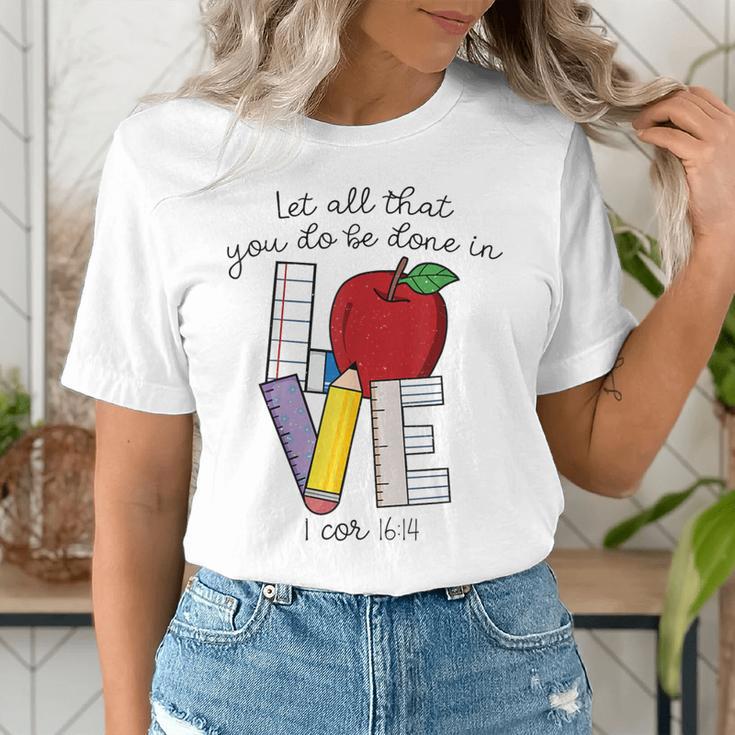 Let All That You Do Be Done In Love Christian Teacher Women's T-Shirt, funny gift
