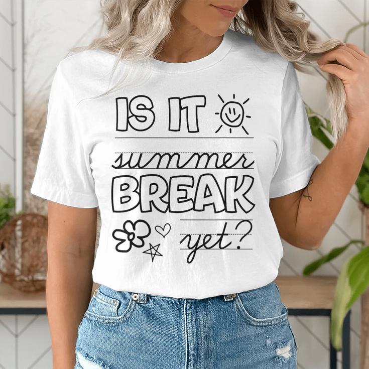Teacher End Of Year Shirt Is It Summer Break Yet Last Day Women's T-Shirt, funny gift