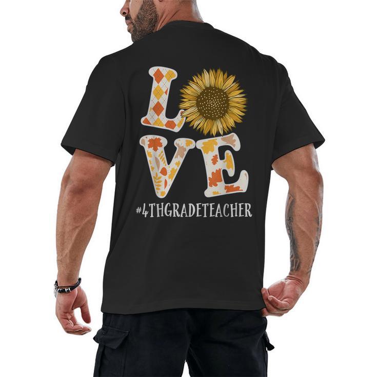4th Grade Teacher Love Autumn Fall Sunflower Appreciation Men's Back Print T-Shirt
